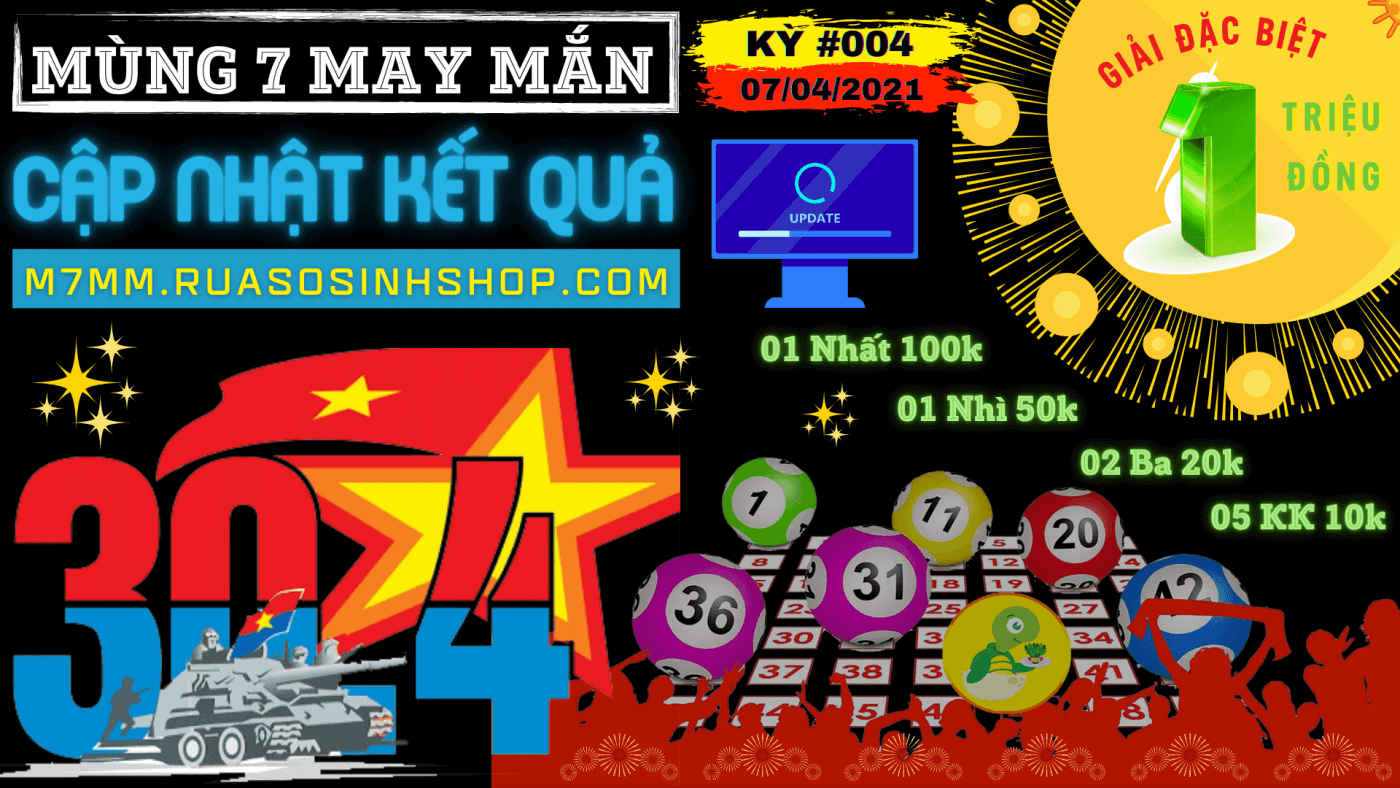 Mung 7 May Man 07.04.2021 Cap nhat Ket qua ruasosinhshop